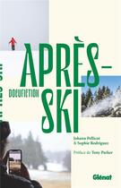 Couverture du livre « Après-ski » de Johann Pellicot aux éditions Glenat