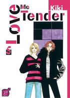 Couverture du livre « Love me tender Tome 5 » de Kiki aux éditions Taifu Comics