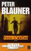 Couverture du livre « Vers l'abîme » de Blauner-P aux éditions Archipel