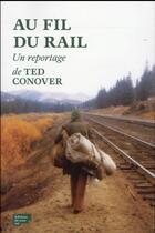 Couverture du livre « Au fil du rail » de Ted Conover aux éditions Editions Du Sous Sol