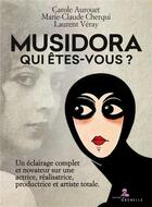 Couverture du livre « Musidora, qui êtes-vous ? » de Carole Aurouet et Laurent Veray et Marie-Claude Cherqui aux éditions Gremese