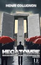 Couverture du livre « Hécatombe » de Henri Collignon aux éditions Lilys