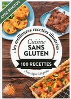 Couverture du livre « Cuisine sans gluten ; 100 recettes » de Veronique Liegeois aux éditions First