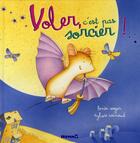 Couverture du livre « Voler, c'est pas sorcier ! » de Major/Rainaud aux éditions Hemma