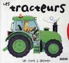 Couverture du livre « Les tracteurs » de  aux éditions Philippe Auzou