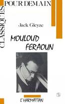 Couverture du livre « Mouloud feraoun » de Jack Gleyze aux éditions L'harmattan