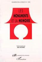 Couverture du livre « Les monuments et la mémoire » de Cahiers Du Crlh aux éditions L'harmattan