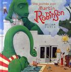 Couverture du livre « Une journée avec Martin Robinson » de William Joyce aux éditions Bayard Jeunesse