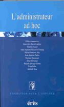 Couverture du livre « L'administrateur ad hoc » de  aux éditions Eres