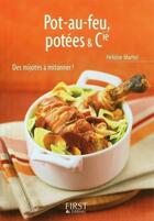 Couverture du livre « Pot-au-feu, potées et Cie » de Heloise Martel aux éditions First