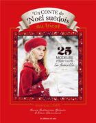 Couverture du livre « Un conte de Noël suédois au tricot » de Hjelmas Adreassen aux éditions De Saxe
