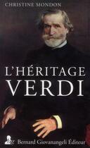Couverture du livre « L'héritage Verdi » de Christine Mondon aux éditions Giovanangeli Artilleur