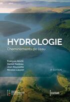 Couverture du livre « Hydrologie : Cheminements de l'eau » de Francois Anctil et Nicolas Lauzon et Jean Rousselle et Daniel Nadeau aux éditions Pu De Montreal