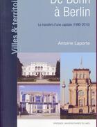 Couverture du livre « De bonn a berlin » de Laporte Antoine aux éditions Pu Du Midi