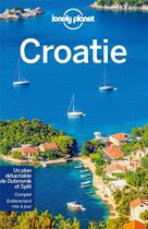 Couverture du livre « Croatie (9e édition) » de Collectif Lonely Planet aux éditions Lonely Planet France