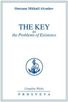 Couverture du livre « Complete works, the key to the problems of existence, vol. 11 » de Aivanhov O. aux éditions Editions Prosveta