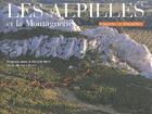 Couverture du livre « Les alpilles et la montagnette » de Gerard Sioen aux éditions Equinoxe