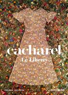 Couverture du livre « Cacharel le liberty » de Jeromine Savignon aux éditions Assouline