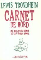 Couverture du livre « Carnet de bord 2 [janv. fév. 2002] » de Lewis Trondheim aux éditions L'association