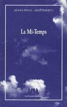 Couverture du livre « La mi-temps » de Jean-Paul Queinnec aux éditions Solitaires Intempestifs