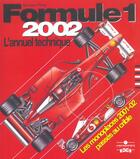 Couverture du livre « Annuel technique de la f1 2002 » de Piola G aux éditions Chronosports