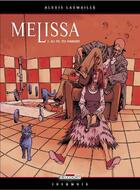 Couverture du livre « Melissa t.2 ; au fil du hasard » de Alexis Laumaille aux éditions Delcourt