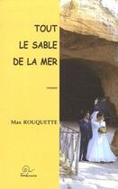 Couverture du livre « Tout sur le sable de la mer » de Max Rouquette aux éditions Trabucaire