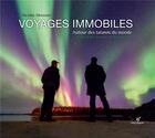 Couverture du livre « Voyages immobiles ; autour des tatamis du monde » de Nicolas Messner aux éditions Astrid Franchet