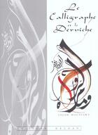 Couverture du livre « Le calligraphe et le derviche » de Rumi Moussawy aux éditions Bachari