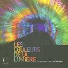 Couverture du livre « Les couleurs de la lumière » de Robert Miquel & Jean aux éditions Gregoriennes