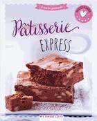 Couverture du livre « Pâtisserie express » de  aux éditions Ngv