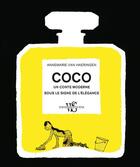 Couverture du livre « Coco ; un conte moderne sous le signe de l'élégance » de Annemarie Van Haeringen aux éditions White Star
