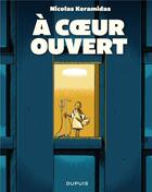 Couverture du livre « À coeur ouvert » de Nicolas Keramidas aux éditions Dupuis