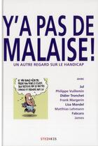 Couverture du livre « Y'a pas de malaise ! » de  aux éditions Steinkis