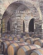 Couverture du livre « Gaillac ; vin de ville, vin des champs » de  aux éditions Midi-pyreneennes