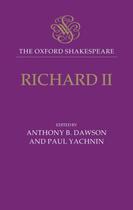 Couverture du livre « The Oxford Shakespeare: Richard II » de William Shakespeare aux éditions Oup Oxford