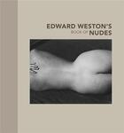 Couverture du livre « Edward weston's book of nudes » de Edward Weston aux éditions Getty Museum