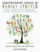 Couverture du livre « Contemporary Issues in Family Studies » de Angela Abela et Janet Walker aux éditions Wiley-blackwell