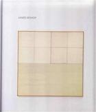 Couverture du livre « James bishop » de Carter Ratcliff aux éditions David Zwirner