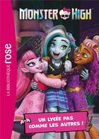 Couverture du livre « Monster High Tome 1 : Un lycée pas comme les autres ! » de Mattel aux éditions Hachette Jeunesse