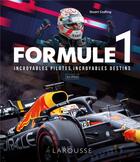Couverture du livre « Formule 1 : incroyables pilotes, incroyables destins » de Stuart Codling aux éditions Larousse