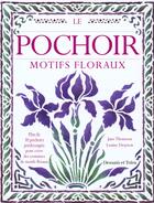 Couverture du livre « Pochoirs Motifs Floraux » de Thomson et Drayton aux éditions Dessain Et Tolra