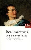 Couverture du livre « Le barbier de Séville ou la précaution inutile » de Pierre-Augustin Caron De Beaumarchais aux éditions Folio