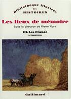 Couverture du livre « Les lieux de mémoire t.3.2 » de  aux éditions Gallimard