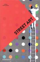 Couverture du livre « Street art » de Simon Armstrong aux éditions Flammarion