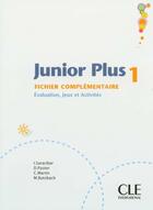 Couverture du livre « JUNIOR PLUS ; NIVEAU 1 ; fichier complementaire » de Saracibar/Pastor aux éditions Cle International