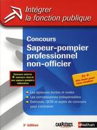 Couverture du livre « Concours sapeur-pompier non officier ; catégorie C ; intégrer la fonction publique » de Barnet/Morel aux éditions Nathan