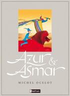 Couverture du livre « Azur Et Asmar Fiction » de Michel Ocelot aux éditions Nathan