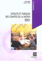 Couverture du livre « Extraits Et Tableaux Des Comptes De La Nation 2001 ; Edition 2002 » de Insee/ aux éditions Insee