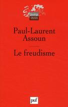 Couverture du livre « Le freudisme » de Assoun/Paul-Laurent aux éditions Puf